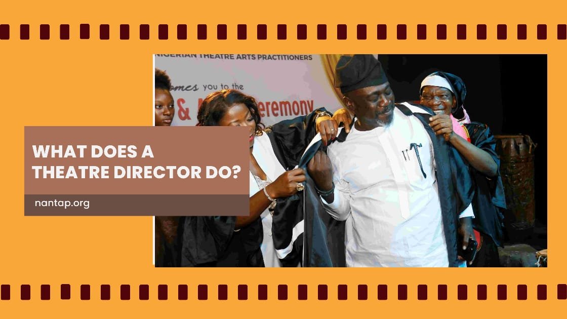 Theatre Director Roles in Nigeria